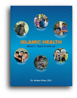 Photo of the book Islamic Health Ages 9 and Up by Dr. Amber Khan